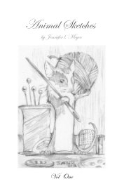 Animal Sketches by Jennifer l. Meyer book cover