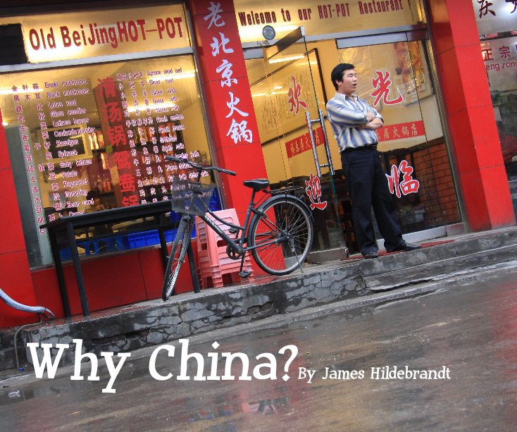 View Why China? by James Hildebrandt