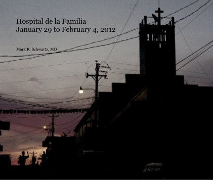 Hospital de la Familia 
Mission 2012 book cover