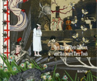 They Buried Their Children, and Sharpened Their Tools book cover