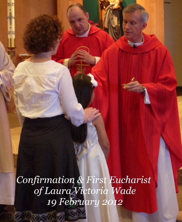 View Confirmation & First Eucharist of Laura Victoria by Ronald Ellis Wade