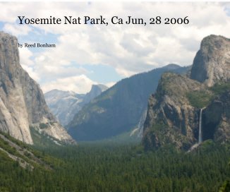 Yosemite Nat Park, Ca Jun, 28 2006 book cover