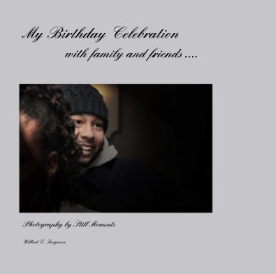 My Birthday Celebration with family and friends .... book cover