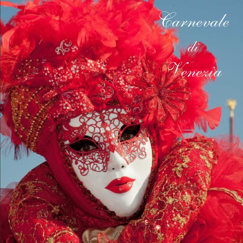 Visualizza Carnevale di Venezia 2012 di Roland Gaebel