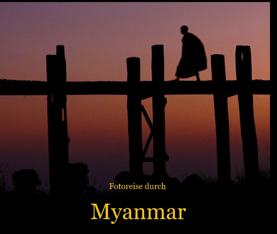Ver Fotoreise durch Myanmar por Von Johannes Walch
