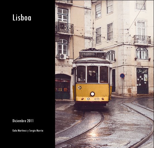 View Lisboa by Gala Martinez y Sergio Murria