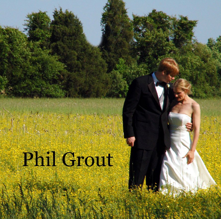 View Phil Grout by Phil Grout