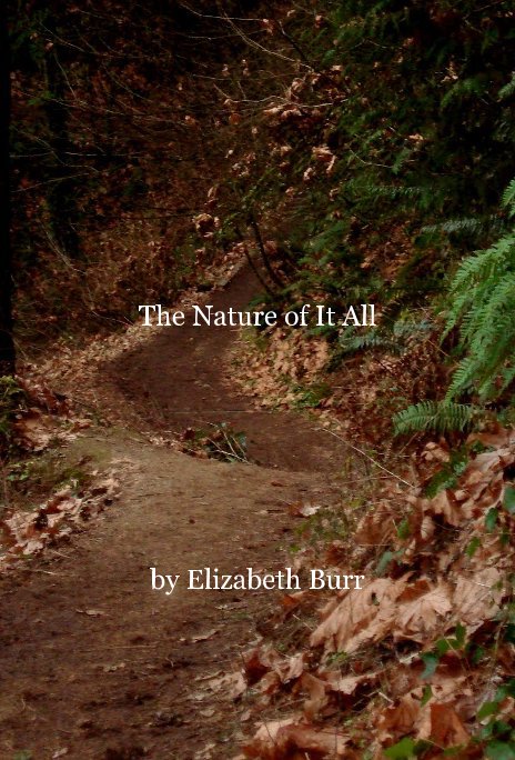 Bekijk The Nature of It All op Elizabeth Burr