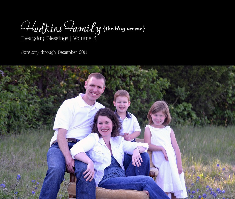 View Hudkins Family 
{blog version}
Everyday Blessings | Volume 4 by Cari