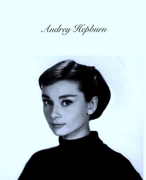 View Audrey Hepburn by aasxh