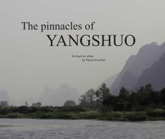 The pinnacles of Yangshuo book cover