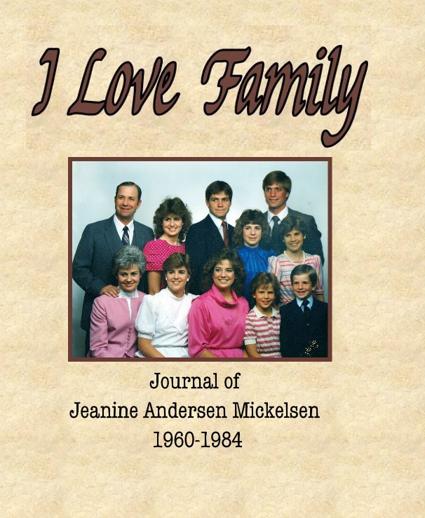 Ver Journal of Jeanine Andersen Mickelsen 1960-1984 por JMickelsen