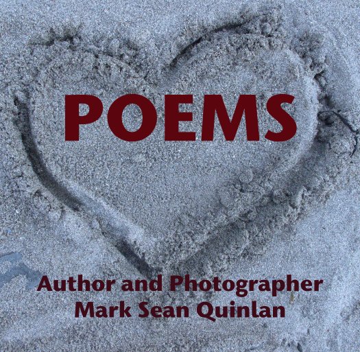 View POEMS by Author and Photographer
Mark Sean Quinlan