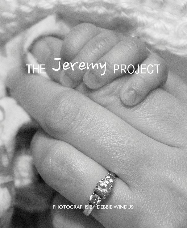 View THE Jeremy PROJECT by Debbie Windus