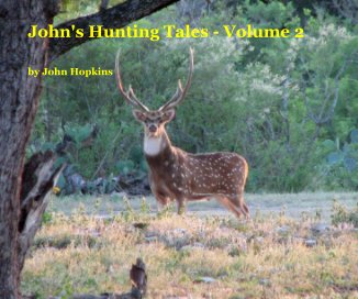 John's Hunting Tales - Volume 2 book cover