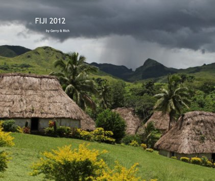 FIJI 2012 by Gerry & Rich book cover