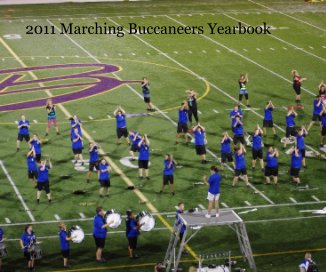 2011 Marching Buccaneers Yearbook book cover