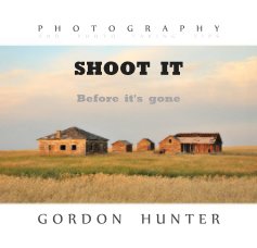 SHOOT IT Before it's gone book cover