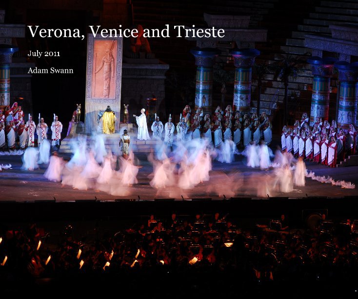 Verona, Venice and Trieste 2011 nach Adam Swann anzeigen