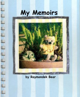 My Memoirs by Raymondek Bear book cover