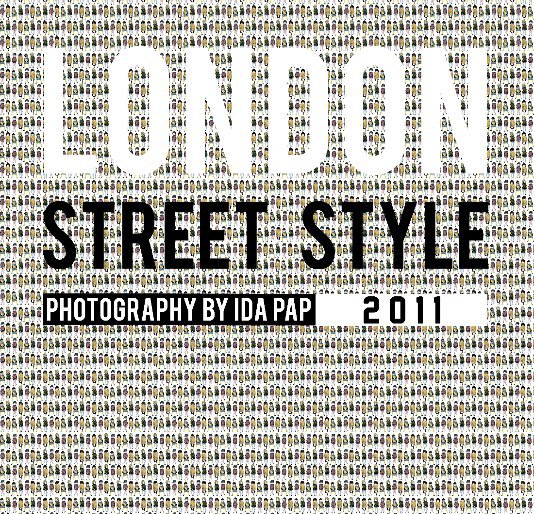 View London Street Style by Ida Pap