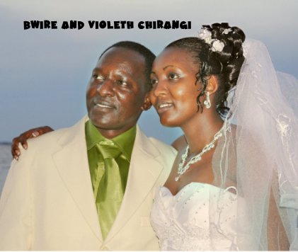 Bwire and Violeth Chirangi book cover