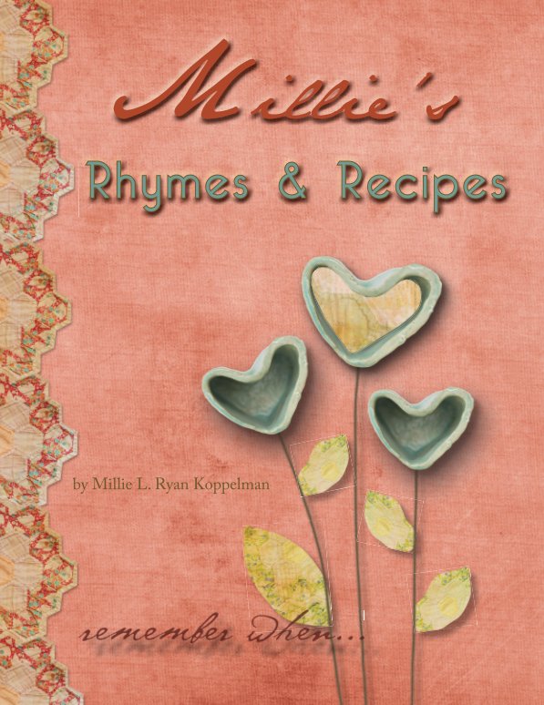 Ver Millie's Rhymes & Recipes por Millie L. Ryan Koppelman