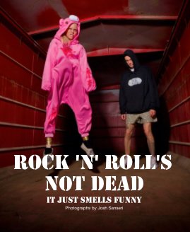 Rock 'N' Roll's Not Dead. It Just Smells Funny book cover
