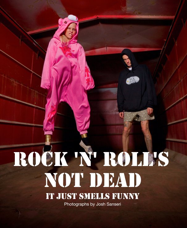 Ver Rock 'N' Roll's Not Dead. It Just Smells Funny por Photographs by Josh Sanseri