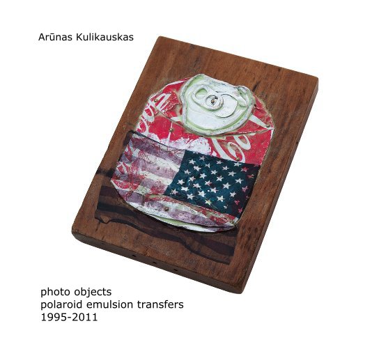 View photo objects polaroid emulsion transfers 1995-2011 by Arūnas Kulikauskas