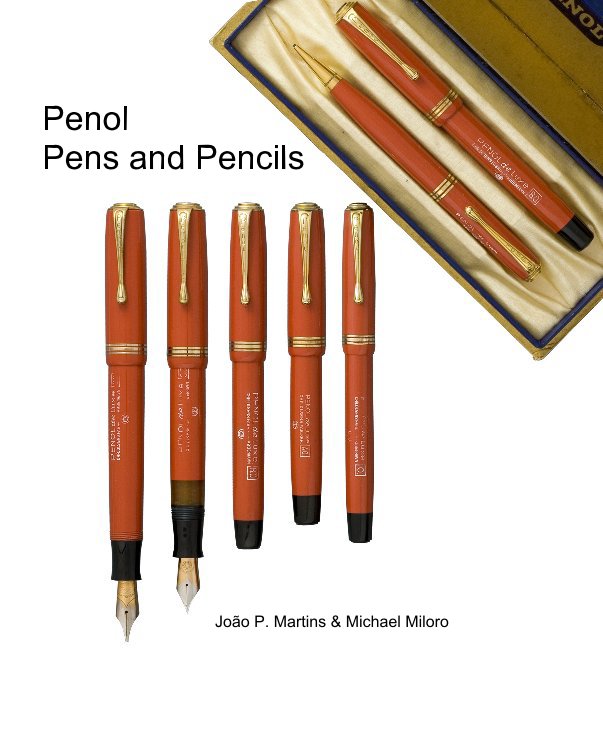 View Penol Pens and Pencils by João P. Martins & Michael Miloro