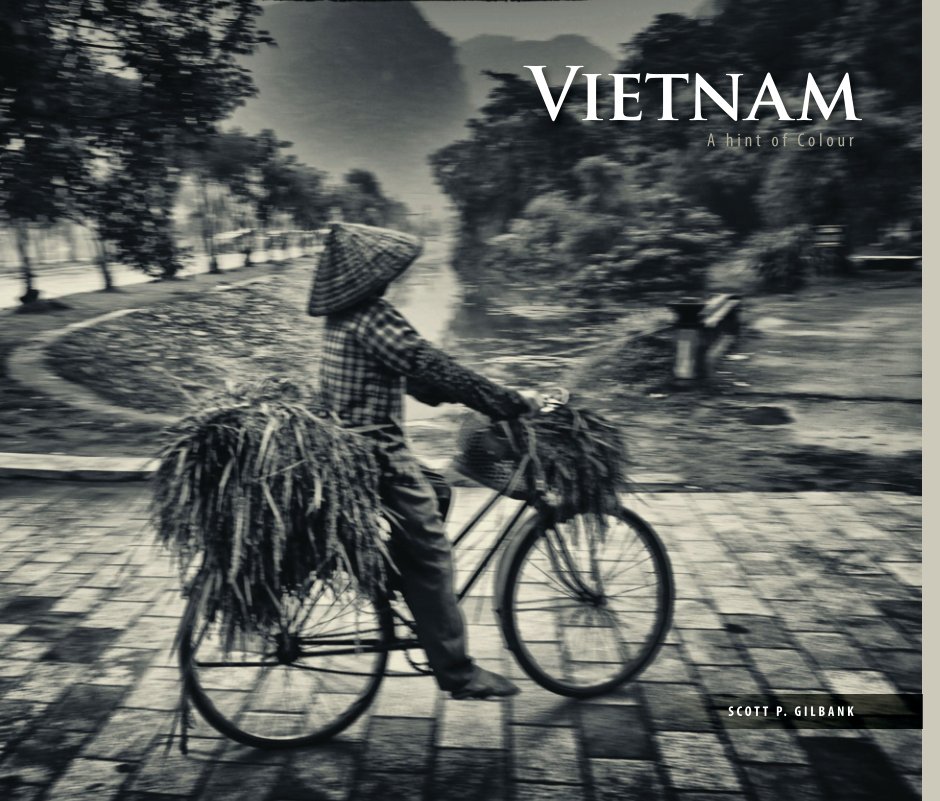 View Vietnam by Scott P. Gilbank