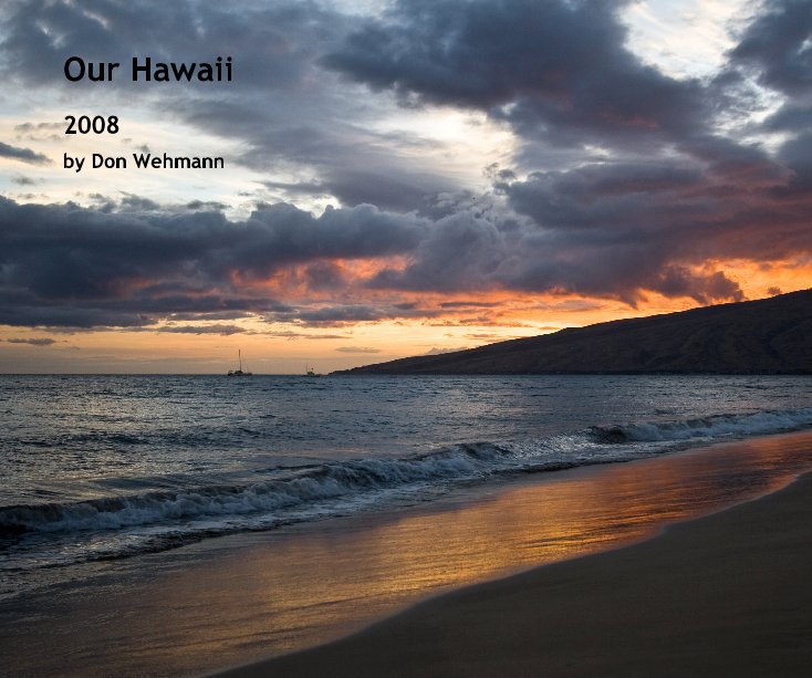 Ver Our Hawaii por Don Wehmann