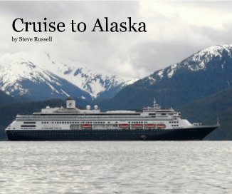 Cruise to Alaska by Steve Russell book cover