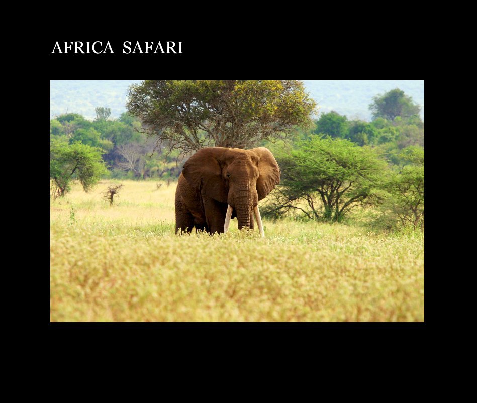 Ver AFRICA SAFARI por applemartini
