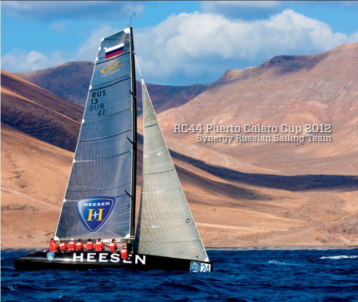 Visualizza RC44 Puerto Calero Cup 2012 di Carlo Borlenghi