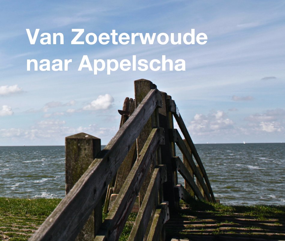 View Van Zoeterwoude naar Appelscha by Jaap van Dijk
