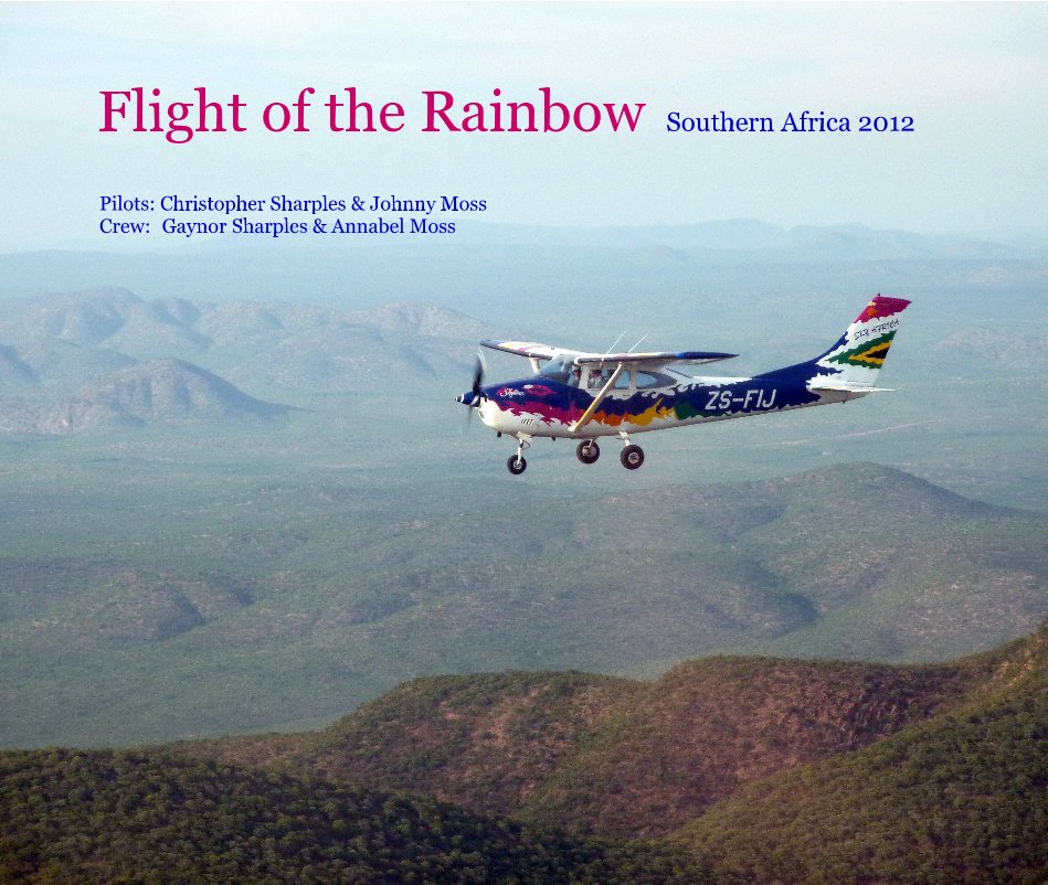 View Flight of the Rainbow Southern Africa 2012 by Gaynor Sharples