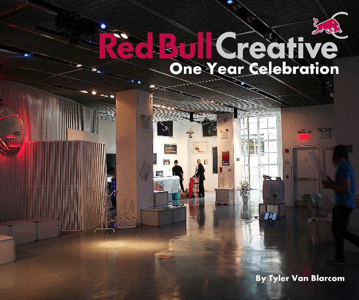 View Red Bull Creative: One Year Celebration by Tyler Van Blarcom