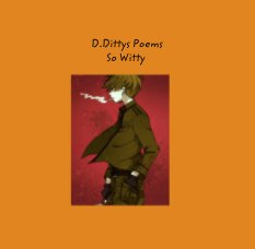D.Dittys Poems           
                                  So Witty book cover