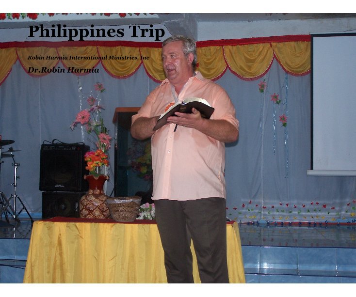 View Philippines Trip by Dr.Robin Harmia