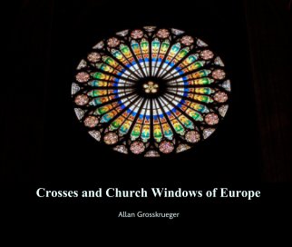 Crosses and Church Windows of Europe book cover