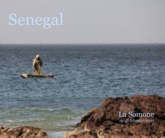 Senegal La Somone 19-27 februari 2012 book cover