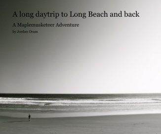 A long daytrip to Long Beach and back book cover