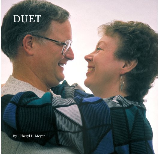 View DUET by Cheryl L. Meyer