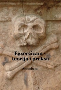 Egzorcizam - teorija i praksa book cover