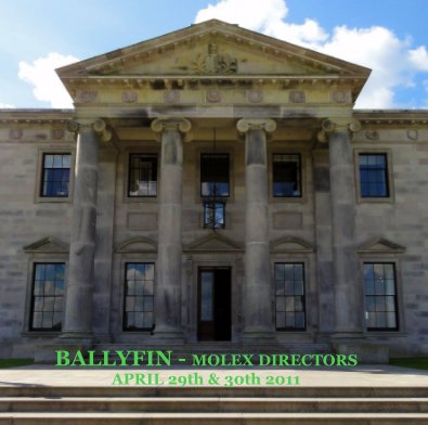 BALLYFIN - MOLEX DIRECTORS APRIL 29th & 30th 2011 book cover