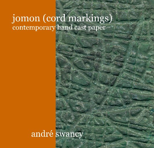 jomon (cord markings) contemporary hand cast paper nach andrÃ© swancy anzeigen