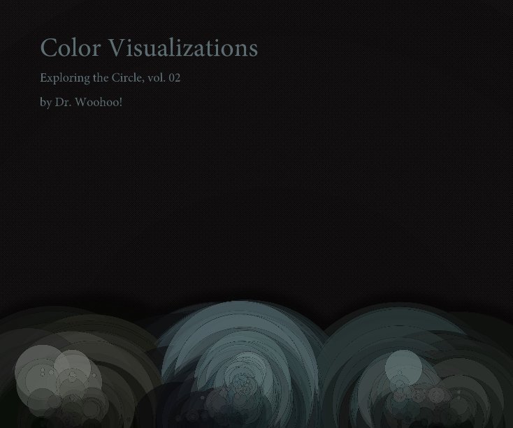 Ver Color Visualizations por Dr. Woohoo!