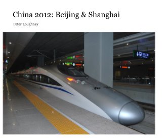 China 2012: Beijing & Shanghai book cover